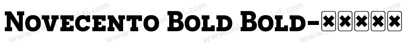 Novecento Bold Bold字体转换